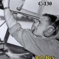 Bob Rex in C-130